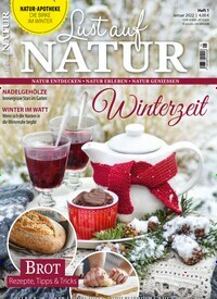 Titelbild der Ausgabe 1/2022 von Lust auf Natur. Diese Zeitschrift und viele weitere Gartenzeitschriften und Wohnzeitschriften als Abo oder epaper bei United Kiosk online kaufen.
