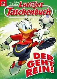 Titelbild der Ausgabe 611/2026 von Lustiges Taschenbuch. Diese Zeitschrift und viele weitere Jugendzeitschriften und Kinderzeitschriften als Abo oder epaper bei United Kiosk online kaufen.