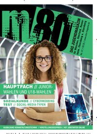 Titelbild der Ausgabe 1/2025 von m80 Jugendmagazin mit integriertem Jobstarter. Diese Zeitschrift und viele weitere Jugendzeitschriften und Kinderzeitschriften als Abo oder epaper bei United Kiosk online kaufen.