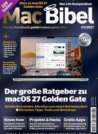 Titelbild der Ausgabe 1/2027 von Mac Bibel. Diese Zeitschrift und viele weitere Computerzeitschriften, Tabletmagazine und Smartphonemagazine als Abo oder epaper bei United Kiosk online kaufen.