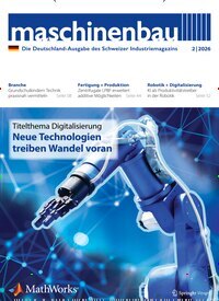 Titelbild der Ausgabe 2/2026 von maschinenbau. Diese Zeitschrift und viele weitere Industriemagazine und Handwerkmagazine als Abo oder epaper bei United Kiosk online kaufen.