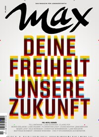 Titelbild der Ausgabe 1/2022 von Max. Diese Zeitschrift und viele weitere Lifestylemagazine und Peoplemagazine als Abo oder epaper bei United Kiosk online kaufen.