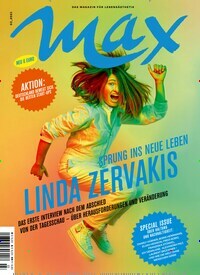 Titelbild der Ausgabe 3/2021 von Max. Diese Zeitschrift und viele weitere Lifestylemagazine und Peoplemagazine als Abo oder epaper bei United Kiosk online kaufen.