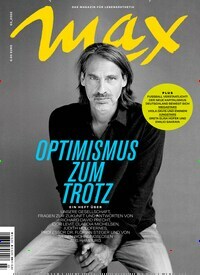 Titelbild der Ausgabe 3/2022 von Max. Diese Zeitschrift und viele weitere Lifestylemagazine und Peoplemagazine als Abo oder epaper bei United Kiosk online kaufen.
