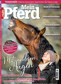 Titelbild der Ausgabe 30/2022 von Mein Pferd. Diese Zeitschrift und viele weitere Sportmagazine als Abo oder epaper bei United Kiosk online kaufen.