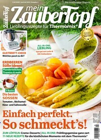 Titelbild der Ausgabe 4/2023 von mein ZauberTopf. Diese Zeitschrift und viele weitere Kochzeitschriften und Backzeitschriften als Abo oder epaper bei United Kiosk online kaufen.