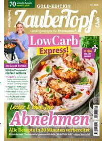 Titelbild der Ausgabe 1/2026 von mein ZauberTopf Goldedition. Diese Zeitschrift und viele weitere Kochzeitschriften und Backzeitschriften als Abo oder epaper bei United Kiosk online kaufen.