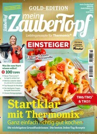 Titelbild der Ausgabe 2/2023 von mein ZauberTopf Goldedition. Diese Zeitschrift und viele weitere Kochzeitschriften und Backzeitschriften als Abo oder epaper bei United Kiosk online kaufen.