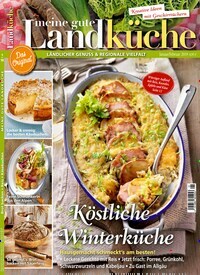 Titelbild der Ausgabe 1/2019 von Meine gute Landküche. Diese Zeitschrift und viele weitere Gartenzeitschriften und Wohnzeitschriften als Abo oder epaper bei United Kiosk online kaufen.