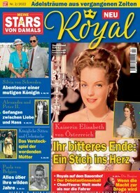 Titelbild der Ausgabe 2/2022 von Meine Stars von damals Royal. Diese Zeitschrift und viele weitere Frauenzeitschriften als Abo oder epaper bei United Kiosk online kaufen.