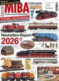 Titelbild der Ausgabe 1/2026 von MIBA Sonderausgabe. Diese Zeitschrift und viele weitere Reisemagazine, Freizeitmagazine und Wissensmagazine als Abo oder epaper bei United Kiosk online kaufen.
