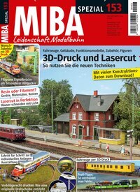 Titelbild der Ausgabe 153/2025 von MIBA Spezial. Diese Zeitschrift und viele weitere Reisemagazine, Freizeitmagazine und Wissensmagazine als Abo oder epaper bei United Kiosk online kaufen.
