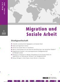 Titelbild der Ausgabe 4/2024 von Migration und Soziale Arbeit. Diese Zeitschrift und viele weitere Zeitschriften für Pädagogik als Abo oder epaper bei United Kiosk online kaufen.