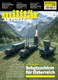 Titelbild der Ausgabe 1/2026 von militär Aktuell. Diese Zeitschrift und viele weitere Reisemagazine, Freizeitmagazine und Wissensmagazine als Abo oder epaper bei United Kiosk online kaufen.