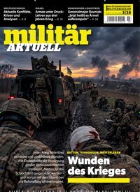 Titelbild der Ausgabe 3/2026 von militär Aktuell. Diese Zeitschrift und viele weitere Reisemagazine, Freizeitmagazine und Wissensmagazine als Abo oder epaper bei United Kiosk online kaufen.