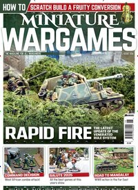 Titelbild der Ausgabe 6/2025 von Miniatur Wargames. Diese Zeitschrift und viele weitere Reisemagazine, Freizeitmagazine und Wissensmagazine als Abo oder epaper bei United Kiosk online kaufen.
