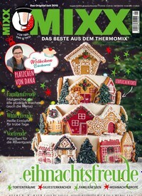 Titelbild der Ausgabe 1/2024 von MIXX. Diese Zeitschrift und viele weitere Kochzeitschriften und Backzeitschriften als Abo oder epaper bei United Kiosk online kaufen.