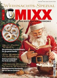 Titelbild der Ausgabe 1/2025 von MIXX Weihnachts-Spezial. Diese Zeitschrift und viele weitere Kochzeitschriften und Backzeitschriften als Abo oder epaper bei United Kiosk online kaufen.