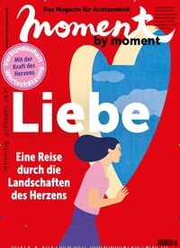 Titelbild der Ausgabe 3/2025 von moment by moment. Diese Zeitschrift und viele weitere Reisemagazine, Freizeitmagazine und Wissensmagazine als Abo oder epaper bei United Kiosk online kaufen.