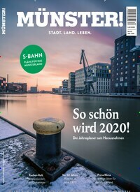 Titelbild der Ausgabe 87/2020 von Münster!. Diese Zeitschrift und viele weitere Lifestylemagazine und Peoplemagazine als Abo oder epaper bei United Kiosk online kaufen.