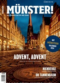 Titelbild der Ausgabe 130/2023 von Münster!. Diese Zeitschrift und viele weitere Lifestylemagazine und Peoplemagazine als Abo oder epaper bei United Kiosk online kaufen.