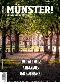 Titelbild der Ausgabe 134/2024 von Münster!. Diese Zeitschrift und viele weitere Lifestylemagazine und Peoplemagazine als Abo oder epaper bei United Kiosk online kaufen.