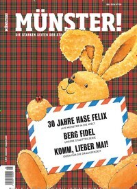Titelbild der Ausgabe 135/2024 von Münster!. Diese Zeitschrift und viele weitere Lifestylemagazine und Peoplemagazine als Abo oder epaper bei United Kiosk online kaufen.