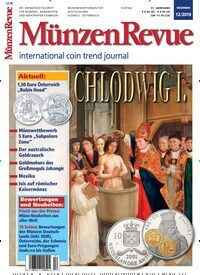 Titelbild der Ausgabe 12/2019 von Münzen Revue. Diese Zeitschrift und viele weitere Reisemagazine, Freizeitmagazine und Wissensmagazine als Abo oder epaper bei United Kiosk online kaufen.