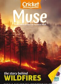 Titelbild der Ausgabe 7/2025 von Muse - The magazine of science, culture, and smart laughs for kids and children. Diese Zeitschrift und viele weitere Jugendzeitschriften und Kinderzeitschriften als Abo oder epaper bei United Kiosk online kaufen.