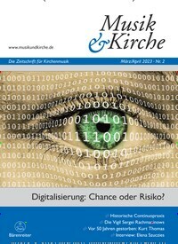 Titelbild der Ausgabe 2/2023 von Musik & Kirche. Diese Zeitschrift und viele weitere Kunstmagazine und Kulturmagazine als Abo oder epaper bei United Kiosk online kaufen.