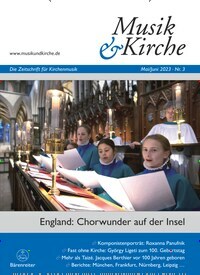 Titelbild der Ausgabe 3/2023 von Musik & Kirche. Diese Zeitschrift und viele weitere Kunstmagazine und Kulturmagazine als Abo oder epaper bei United Kiosk online kaufen.