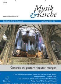 Titelbild der Ausgabe 4/2021 von Musik & Kirche. Diese Zeitschrift und viele weitere Kunstmagazine und Kulturmagazine als Abo oder epaper bei United Kiosk online kaufen.