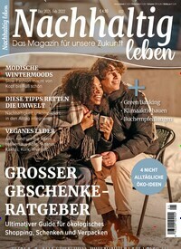 Titelbild der Ausgabe 1/2022 von Nachhaltig leben. Diese Zeitschrift und viele weitere Wirtschaftsmagazine und Politikmagazine als Abo oder epaper bei United Kiosk online kaufen.