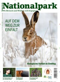 Titelbild der Ausgabe 4/2019 von Nationalpark. Diese Zeitschrift und viele weitere Naturzeitschriften, Landwirtschaftszeitungen und Umweltmagazine als Abo oder epaper bei United Kiosk online kaufen.