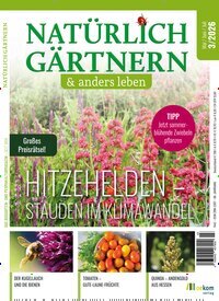 Titelbild der Ausgabe 3/2026 von Natürlich Gärtnern & anders Leben. Diese Zeitschrift und viele weitere Gartenzeitschriften und Wohnzeitschriften als Abo oder epaper bei United Kiosk online kaufen.