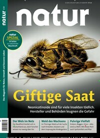 Titelbild der Ausgabe 3/2020 von natur. Diese Zeitschrift und viele weitere Reisemagazine, Freizeitmagazine und Wissensmagazine als Abo oder epaper bei United Kiosk online kaufen.