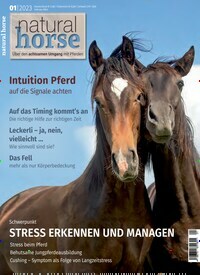Titelbild der Ausgabe 1/2023 von Natural Horse. Diese Zeitschrift und viele weitere Sportmagazine als Abo oder epaper bei United Kiosk online kaufen.
