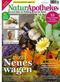Titelbild der Ausgabe 1/2024 von NaturApotheke. Diese Zeitschrift und viele weitere Gartenzeitschriften und Wohnzeitschriften als Abo oder epaper bei United Kiosk online kaufen.