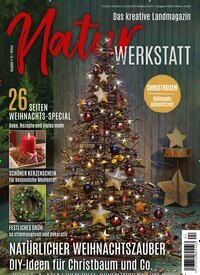 Titelbild der Ausgabe 4/2025 von NaturWERKSTATT. Diese Zeitschrift und viele weitere Gartenzeitschriften und Wohnzeitschriften als Abo oder epaper bei United Kiosk online kaufen.