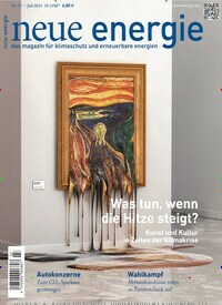 Titelbild der Ausgabe 7/2021 von neue energie. Diese Zeitschrift und viele weitere Wirtschaftsmagazine und Politikmagazine als Abo oder epaper bei United Kiosk online kaufen.