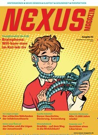 Titelbild der Ausgabe 92/2020 von Nexus Magazin. Diese Zeitschrift und viele weitere Reisemagazine, Freizeitmagazine und Wissensmagazine als Abo oder epaper bei United Kiosk online kaufen.