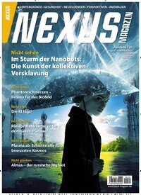 Titelbild der Ausgabe 120/2025 von Nexus Magazin. Diese Zeitschrift und viele weitere Reisemagazine, Freizeitmagazine und Wissensmagazine als Abo oder epaper bei United Kiosk online kaufen.