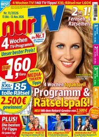 Titelbild der Ausgabe 11/2026 von nurTV. Diese Zeitschrift und viele weitere Programmzeitschriften als Abo oder epaper bei United Kiosk online kaufen.