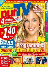 Titelbild der Ausgabe 13/2023 von nurTV. Diese Zeitschrift und viele weitere Programmzeitschriften als Abo oder epaper bei United Kiosk online kaufen.