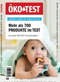 Titelbild der Ausgabe 1/2019 von ÖKO-TEST Jahrbuch Kinder und Familie. Diese Zeitschrift und viele weitere Elternzeitschriften und Tierzeitschriften als Abo oder epaper bei United Kiosk online kaufen.