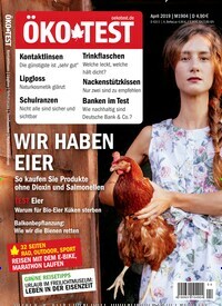 Titelbild der Ausgabe 4/2019 von ÖKO-TEST Magazin. Diese Zeitschrift und viele weitere Wirtschaftsmagazine und Politikmagazine als Abo oder epaper bei United Kiosk online kaufen.