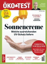 Titelbild der Ausgabe 6/2025 von ÖKO-TEST Magazin. Diese Zeitschrift und viele weitere Wirtschaftsmagazine und Politikmagazine als Abo oder epaper bei United Kiosk online kaufen.