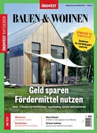 Titelbild der Ausgabe 5/2021 von ÖKO-TEST Ratgeber Bauen und Wohnen. Diese Zeitschrift und viele weitere Gartenzeitschriften und Wohnzeitschriften als Abo oder epaper bei United Kiosk online kaufen.