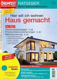 Titelbild der Ausgabe 6/2010 von ÖKO-TEST Ratgeber Bauen und Wohnen. Diese Zeitschrift und viele weitere Gartenzeitschriften und Wohnzeitschriften als Abo oder epaper bei United Kiosk online kaufen.
