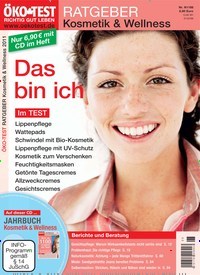 Titelbild der Ausgabe 98/2011 von ÖKO-TEST Ratgeber Kosmetik und Wellness. Diese Zeitschrift und viele weitere Wirtschaftsmagazine und Politikmagazine als Abo oder epaper bei United Kiosk online kaufen.